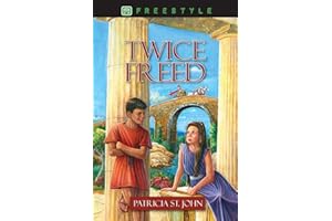 Twice Freed (Freestyle Fiction 12+)