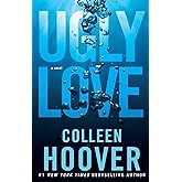 Ugly Love: A Novel