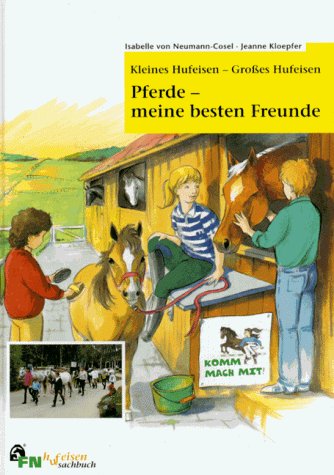 Pferde - meine besten Freunde Pferde - meine besten Freunde
