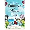 One Summer in Monte Carlo: The perfect escapist read from bestseller Jennifer Bohnet