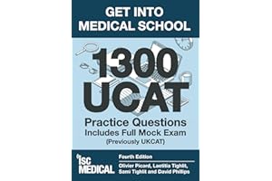 Get into Medical School - 1300 UCAT Practice Questions. Includes Full Mock Exam (Previously UKCAT)