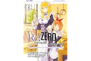 Re: zero. Starting life in another world. Il santuario e la strega dell'avidità (Vol. 3)