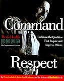 Image de Command Respect: Cultivate the Qualities That Inspire and Impress Others