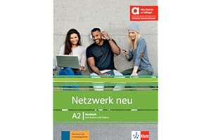 Netzwerk neu A2 - Hybride Ausgabe allango: Deutsch als Fremdsprache. Kursbuch mit Audios und Videos inklusive Lizenzschlüssel allango (24 Monate) (Netzwerk neu: Deutsch als Fremdsprache)