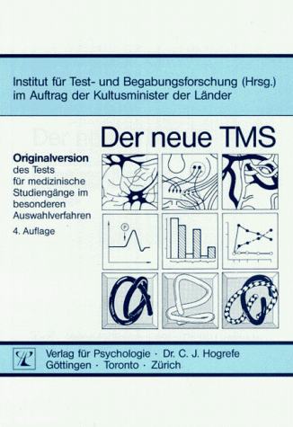 Der neue TMS: Originalversion des Tests für medizinische Studiengänge im besonderen Auswahlverfahren