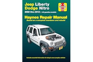 Jeep Liberty & Dodge Nitro 2002-2012 Haynes Repair Manual: (does Not Include Information Specific to Diesel Models)