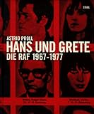 Image de Hans und Grete. Die RAF 1967-1977