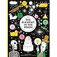 The Element in the Room: Investigating the Atomic Ingredients that Make Up Your Home
