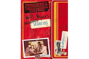 Will Byers Stranger things , archivos secretos (GRAN TRAVESIA)