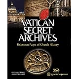 Vatican Secret Archives: Unknown Pages of Church History