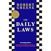 The Daily Laws: 366 Meditations from the author of the bestselling The 48 Laws of Power