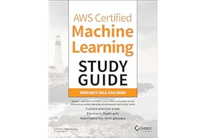 AWS Certified Machine Learning Study Guide: Specialty (MLS-C01) Exam