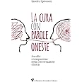 La cura con parole oneste. Ascolto e trasparenza nella conversazione clinica