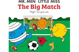 Mr. Men Little Miss: The Big Match: The Perfect Children’s Football book for World Cup 2022 (Mr. Men & Little Miss Celebrations)