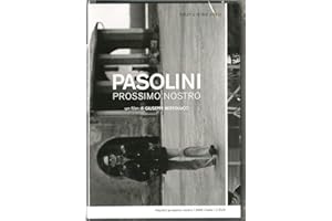 Pasolini Prossimo Nostro