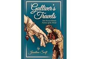 Gulliver's Travels Into Several Remote Nations Of The World
