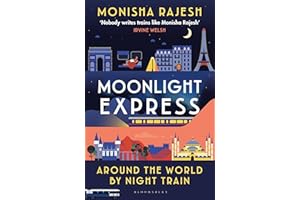Moonlight Express: Around the World By Night Train