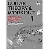 Guitar Theory & Workout V.1 Teoria e pratica. Nuova edizione con AUDIO in DOWNLOAD : Vol. 1