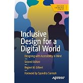 Inclusive Design for a Digital World: Designing with Accessibility in ...