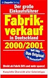 Image de Fabrikverkauf in Deutschland. Der große Einkaufsführer. Neuaufl. 1999.