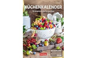 Küchenkalender Wochenplaner 2026 - 53 inspirierende Fotografien: Hochwertiger Wandkalender mit 53 ästhetischen Food-Fotos. Praktischer Termin-Kalender ... 35,5 cm. Hochformat (Wochenplaner Harenberg)