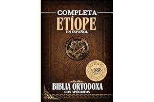 Biblia Ortodoxa Etíope Completa en Español con Apócrifos (1088 Libros)