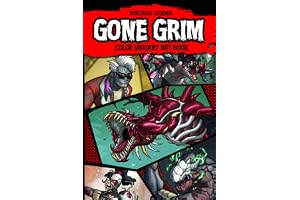 GONE GRIM Art Book: Creepy Color Variants of PopCross Studios Monsters, Demons, Beasts, and Superheroes