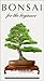 Produktbild Bonsai for the Beginner [VHS]