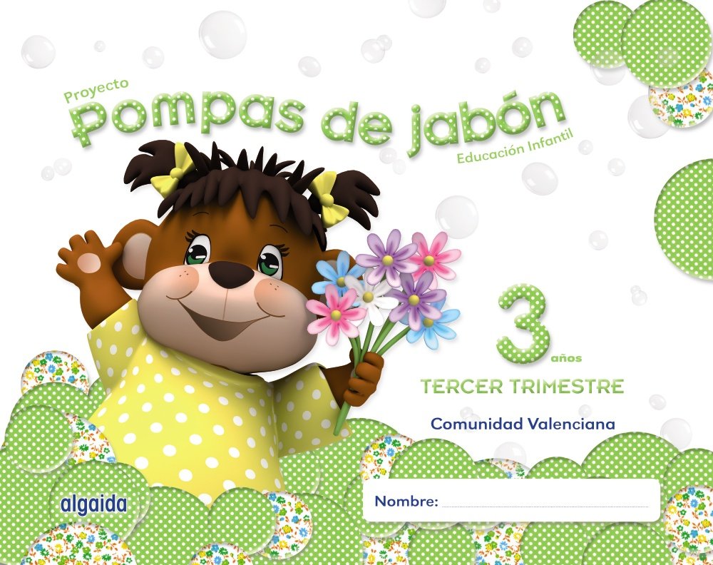 Pompas de jabón 3 años. 3º Trimestre. Proyecto Educación Infantil 2º ciclo