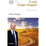 Il mio lungo viaggio. 90 anni di storie vissute