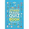 Lonely Planet Lonely Planet's Ultimate Travel Quiz Book