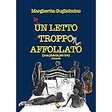 Un letto troppo affollato
