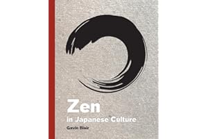 Zen in Japanese Culture: A Visual Journey through Art, Design, and Life