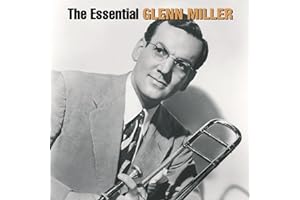 The Essential Glenn Miller