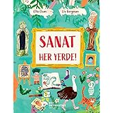 Sanat Her Yerde !
