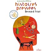 Nouvelles histoires press&eacute;es