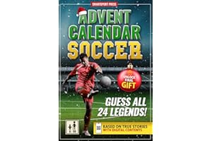 Advent Calendar Soccer: Guess The 24 Legends. Each Day an Epic Story. Scan the QR, Guess the Champion, and Collect Unique Digital Cards. Includes WebApp. Perfect Gift for Adults and Teens