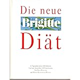Die neue Brigitte-Diät