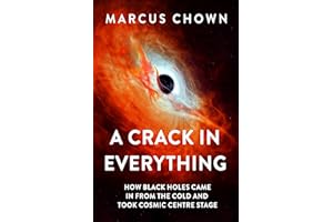 A Crack in Everything: How Black Holes Came in from the Cold and Took Cosmic Centre Stage