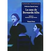 La Casa De Bernarda Alba (Cl&aacute;sicos Hisp&aacute;nicos) - 9788431685034