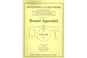 DANTE AGOSTINI Initiation à La Batterie 0 - l'introduction Du Jeu De Percussions - percussions Partitions