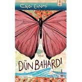 D&uuml;n Bahardı