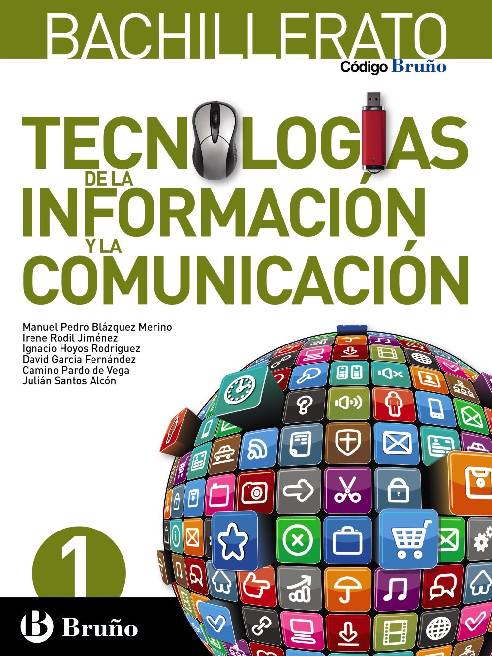 Código Bruño Tecnologías de la Información y la Comunicación 1 Bachillerato
