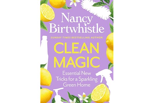 #17 — Clean Magic: Essential New Tricks for a Sparkling Green Home...