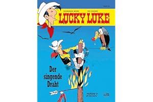 Lucky Luke 18: Der singende Draht
