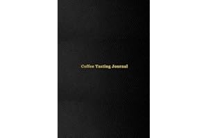 Coffee Tasting Journal: Coffee drinking record log book for coffee lovers | Track, rate and take note of all coffe drink tasting experiences | Professional black cover design