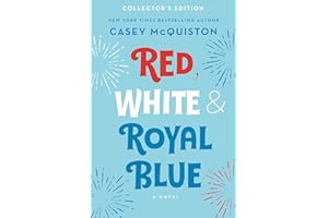 Red, White & Royal Blue: Collector's Edition