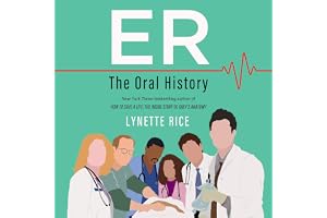 ER: The Oral History
