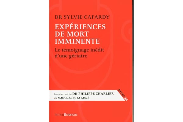 Expériences de mort imminente: Le témoignage d’un médecin