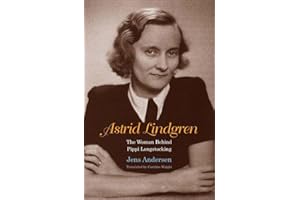Astrid Lindgren: The Woman Behind Pippi Longstocking
